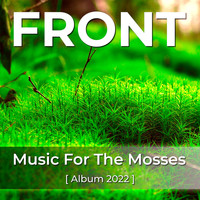 FRONT - Music For The Mosses
