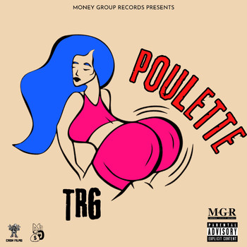 TRG - POULETTE (Explicit)