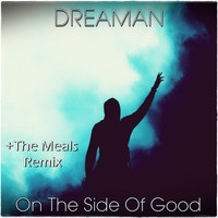 Dreaman - On The Side Of Good