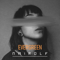Nairolf - Evergreen