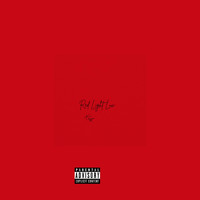 Ku$h - Red Light Luv (Explicit)