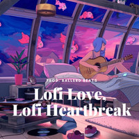 BallerD Beats - Lofi Love, Lofi Heartbreak
