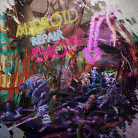 DJ Unknown - Dj Unknown's Android Repair Service, Vol. 2 (Explicit)