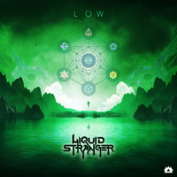 Liquid Stranger - Low (Explicit)