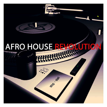 Various Artists - Afro House Revolution