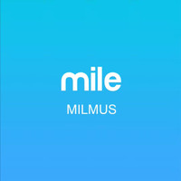 Mile - Milmus