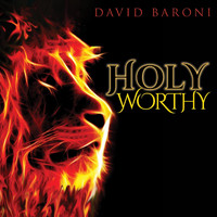 David Baroni - Holy Worthy