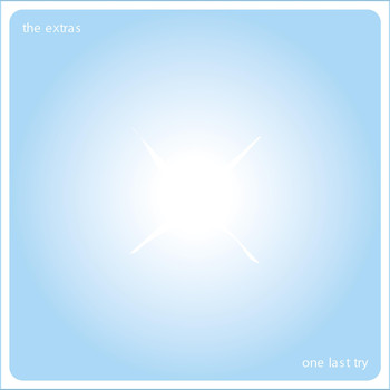 The Extras - One Last Try (Explicit)