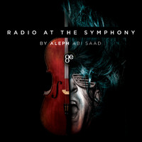 Aleph - Radio at the Symphony
