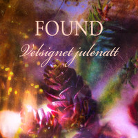 Found - Velsignet Julenatt