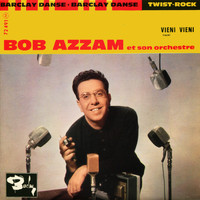 Bob Azzam - Vieni Vieni