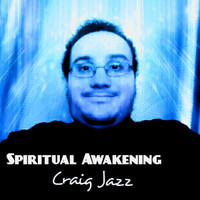 Craig Jazz - Spiritual Awakening