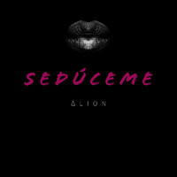 Alion - Seduceme