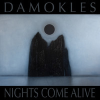 Damokles - Nights Come Alive (Explicit)