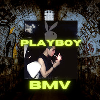 BMV - PLAY BOY