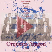 Orquesta Aragón - Live Lost Cuban Treasures Vol.2