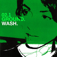 Ground - Wash 2.1 (Explicit)