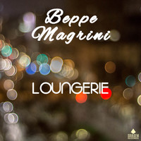 Beppe Magrini - Loungerie