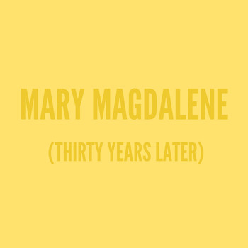 Sean Hayes - Mary Magdalene (Thirty Years Later) (Single)
