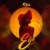 Cell - Ella (Most Beautiful Girl)