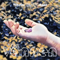 Vilhelmmusic band - Vännen
