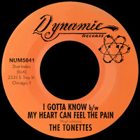 The Tonettes - I Gotta Know b/w My Heart Can Feel The Pain