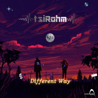 TsiRohm - Different Way