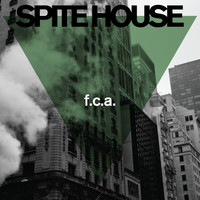 Spite House - FCA