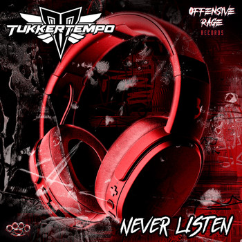 TukkerTempo - Never Listen (Explicit)