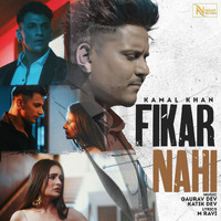 Kamal Khan - FIKAR NAHI
