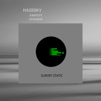 Hazesky - Gravity / Everyday