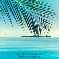 Domenico Modugno - Nel Blu, Dipinto Di Blu