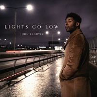 John Lundvik - Lights Go Low