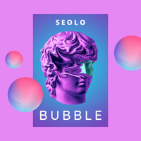 Seolo - Bubble (Extended Mix)