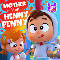 Lea and Pop - Mother Hen Henny Penny