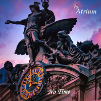 Atrium - No Time