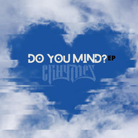 Crhymes - Do You Mind? - EP