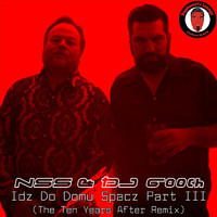 NSS & DJ Gooch - Idz Do Domu Spacz, Pt. III (The Ten Years After Remix) (Explicit)
