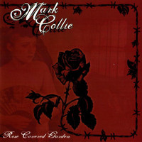 Mark Collie - Rose Covered Garden