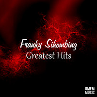 Franky Sihombing - Greatest Hits