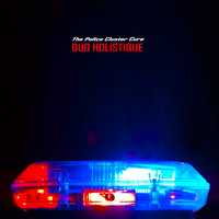 Duo Holistique - The Police Cluster Cure