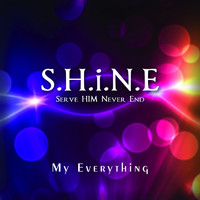Shine - My Everything