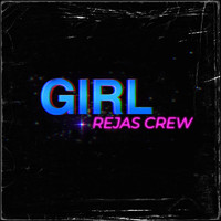 Rejas Crew - Girl