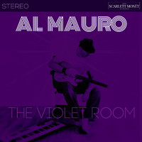 Al Mauro - The Violet Room (Explicit)