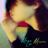 Marc Lee - Mirror