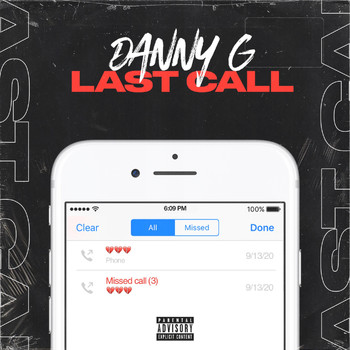 Danny G - Last Call (Explicit)