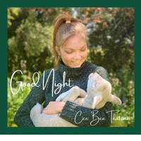 Cee Bee Teatime - Good Night (Farm Lullaby)