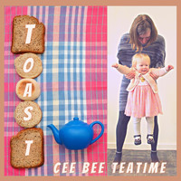 Cee Bee Teatime - Toast (Let's Count While We Wait)