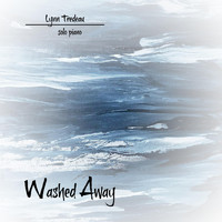Lynn Tredeau - Washed Away