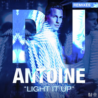 DJ Antoine - Light It Up (Remixes)